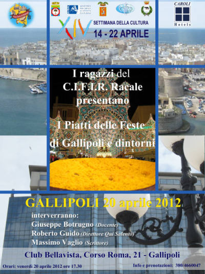 I Piatti delle Feste di Gallipoli e dintorni I Piatti delle Feste di Gallipoli e dintorni